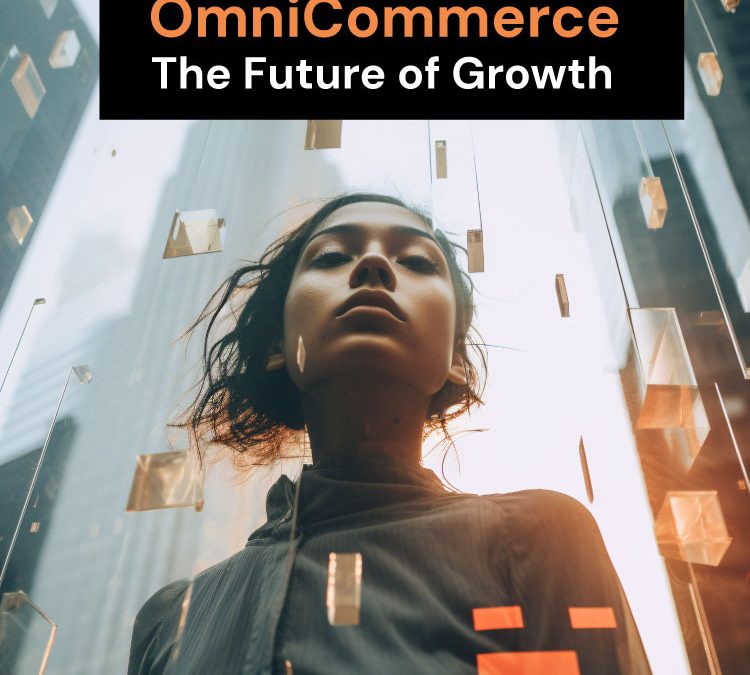 Why Every Brand Needs an OmniCommerce Performance Platform